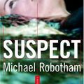 Cover Art for 9780751534795, The Suspect by Michael Robotham