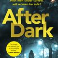 Cover Art for 9781529156768, After Dark by Jayne Cowie