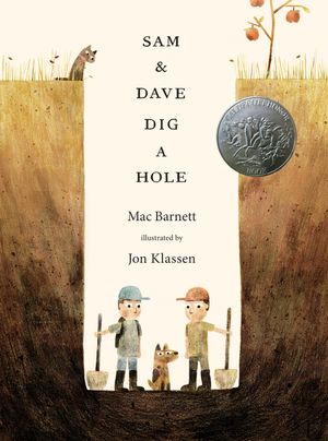 Cover Art for 9780763662295, Sam and Dave Dig a Hole by Mac Barnett