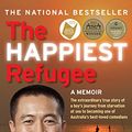 Cover Art for B005X3W8TA, The Happiest Refugee by Anh Do