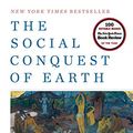 Cover Art for 8601404710070, The Social Conquest of Earth by Edward O. Wilson