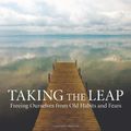 Cover Art for 9781569570555, Taking the Leap: Freeing Ourselves from Old Habits and Fears by Pema Chodron