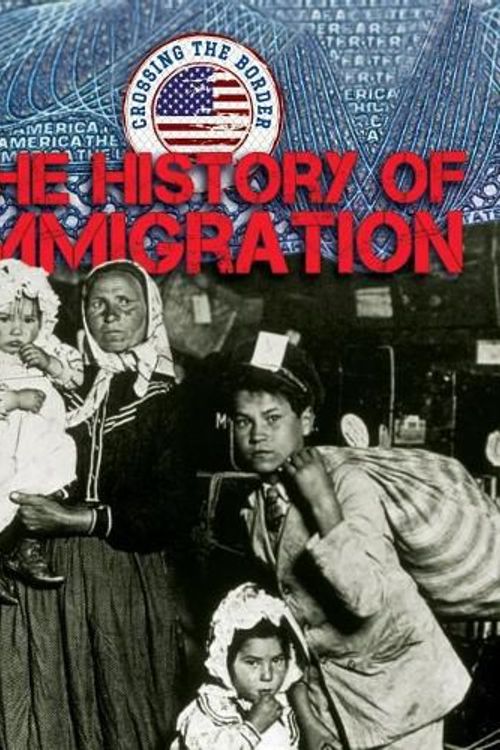 Cover Art for 9781534562219, The History of ImmigrationCrossing the Border by Cathleen Small