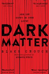 Cover Art for 9781925480535, Dark Matter by Blake Crouch