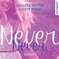 Cover Art for 9782755627565, Never Never Saison 1 Episode 2 by Colleen Hoover, Pauline Vidal, Tarryn Fisher