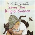 Cover Art for 9780385321204, Nate the Great Saves the King of Sweden by Marjorie Weinman Sharmat