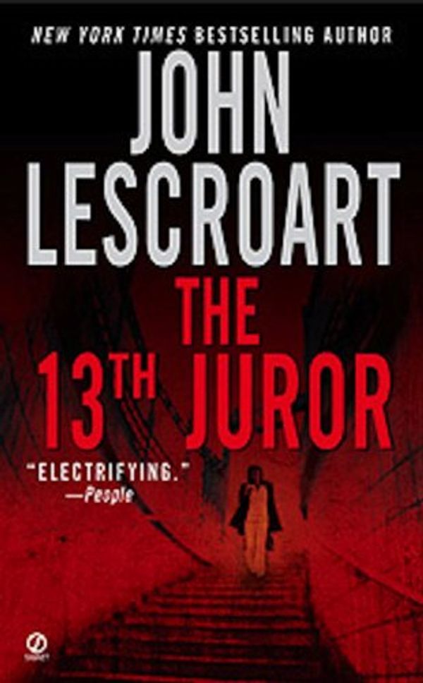 Cover Art for 9781556114021, The 13th Juror: A Novel by John T. Lescroart