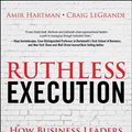 Cover Art for 9780133410822, Ruthless Execution by Amir Hartman, Craig LeGrande