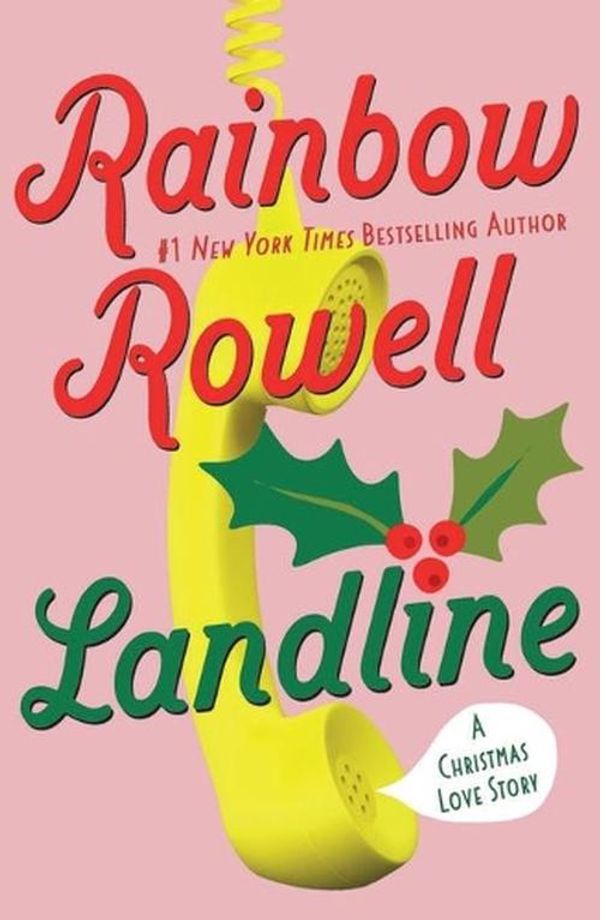Cover Art for 9781250828422, Landline by Rainbow Rowell