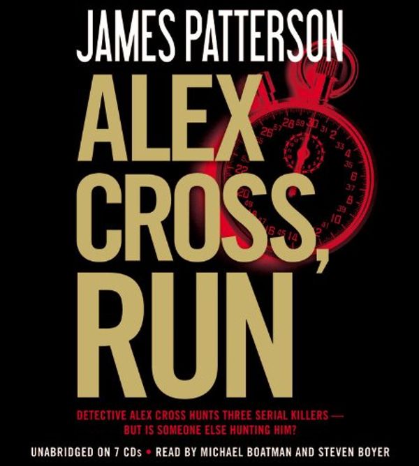 Cover Art for 9781478978404, Alex Cross, Run by James Patterson