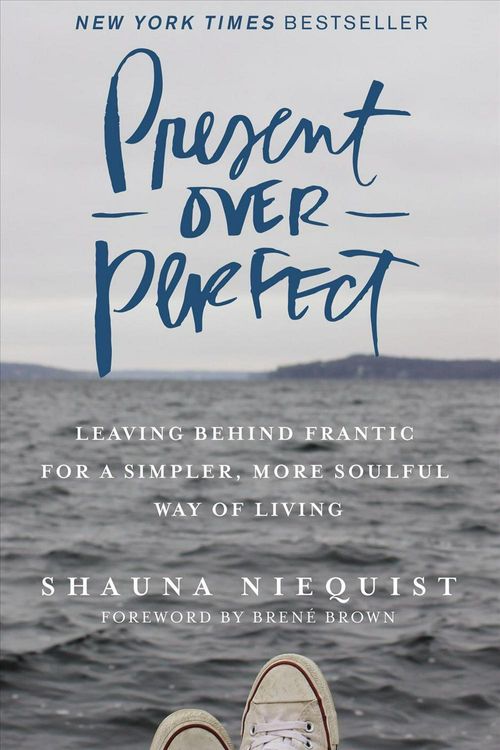 Cover Art for 9780310342991, Present Over PerfectLeaving Behind Frantic for a Simpler, More Soul... by Shauna Niequist