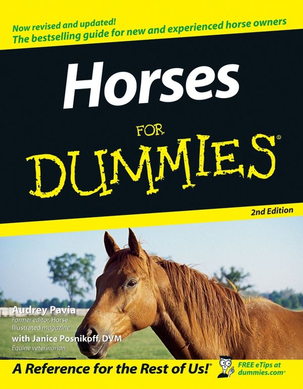 Cover Art for 9781118054659, Horses For Dummies by Audrey Pavia, Janice Posnikoff