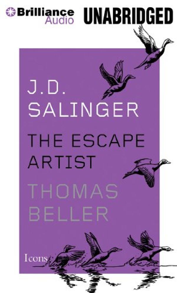 Cover Art for 9781480584716, J. D. Salinger: The Escape Artist (Icons) by Thomas Beller
