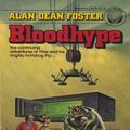 Cover Art for 9780345294760, Bloodhype by Foster, Alan Dean