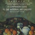 Cover Art for 9780853316428, The National Museum of Wales: A Companion Guide to the National Art Gallery by National Museum of Wales, Mark L. Evans