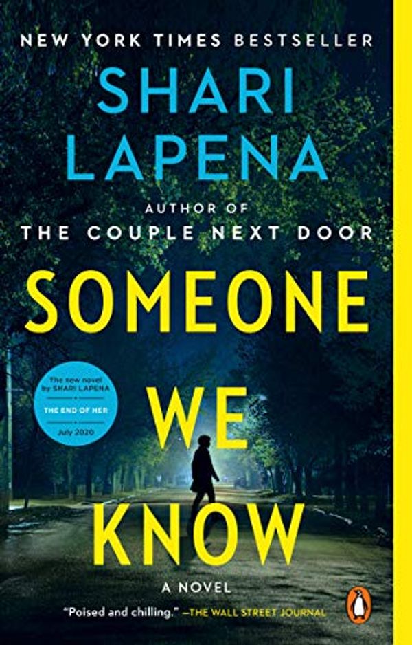 Cover Art for B07N5J2H92, Someone We Know: A Novel by Shari Lapena