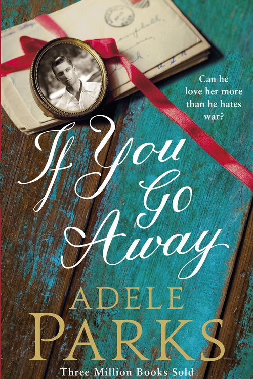 Cover Art for 9781472205476, If You Go Away by Adele Parks