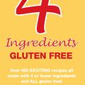 Cover Art for 9780731815654, 4 Ingredients Gluten Free by Kim McCosker