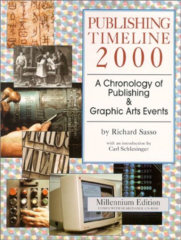 Cover Art for 9780967905112, Publishing Timeline 2000 by Richard Sasso