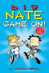 Cover Art for 9781449427771, Big Nate: Game On! by Lincoln Peirce