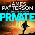 Cover Art for 9781780894430, Private Delhi by James Patterson