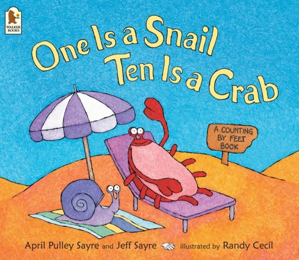 Cover Art for 9781844281640, One is a Snail, Ten is a Crab (Paperback) by April Pulley Sayre