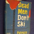 Cover Art for B01K93K7W8, Dead Men Don't Ski (The Crime Club) by Patricia Moyes (1981-10-05) by Patricia Moyes
