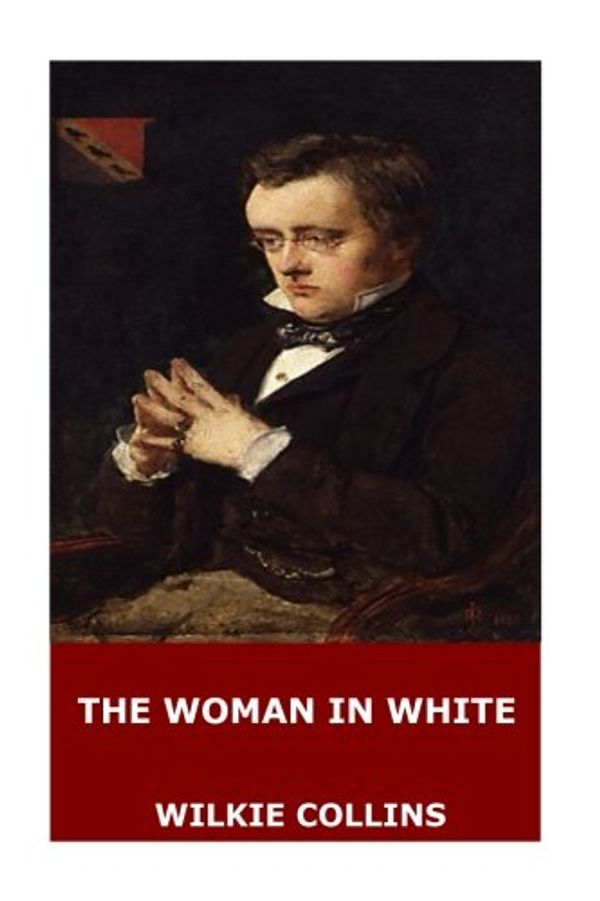 Cover Art for 9781546315544, The Woman in White by Wilkie Collins