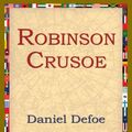 Cover Art for 9781595407191, Robinson Crusoe by Daniel Defoe, 1stWorld Library