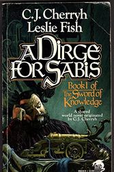 Cover Art for 9780671698249, Dirge for Sabis by C J Cherryh