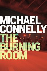 Cover Art for 9781409145653, The Burning Room by Michael Connelly