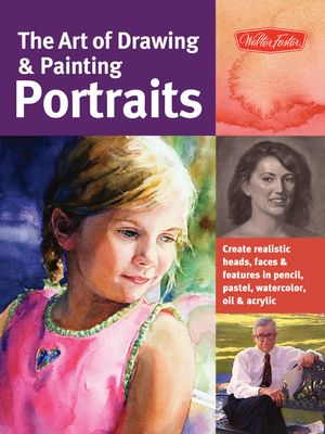 Cover Art for 9781600582677, The Art of Drawing & Painting Portraits by Tim Chambers