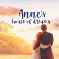 Cover Art for 9798687728188, Anne's House of Dreams Lucy Maud Montgomery: (Anne of Green Gables series Book 5) by Lucy Maud Montgomery