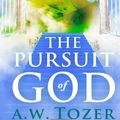 Cover Art for 9781453874271, The Pursuit of God by A. W. Tozer