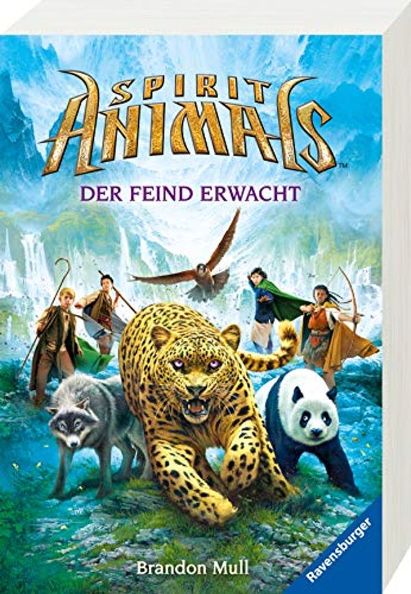 Cover Art for 9783473525898, Spirit Animals 01: Der Feind erwacht by Brandon Mull