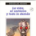 Cover Art for 9788433912718, La Vida, El Universo Y Todo Lo Demas by Douglas Adams