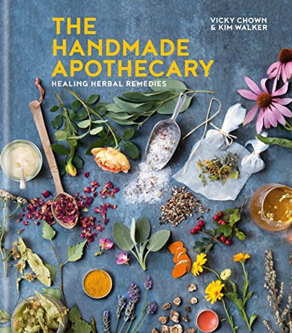 Cover Art for B07D2GQ42X, The Handmade Apothecary: Healing herbal recipes by Kim Walker, Vicky Chown