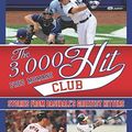 Cover Art for 9781613210604, The 3,000 Hit Club: Stories of Baseball's Greatest Hitters by Fred McMane