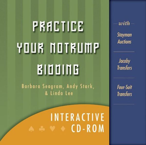 Cover Art for 9781894154871, Practice Your Notrump Bidding by Barbara Seagram, Andy Stark, Linda Lee