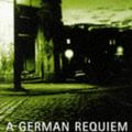 Cover Art for 9780140139952, A German Requiem by Philip Kerr