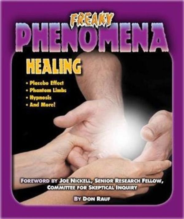 Cover Art for 9781422237755, Healing (Freaky Phenomena) by Don Rauf