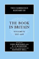 Cover Art for 9780521661829, The Cambridge History of the Book in Britain: Volume 4, 1557-1695: 1557-1695 v.4 by John Barnard