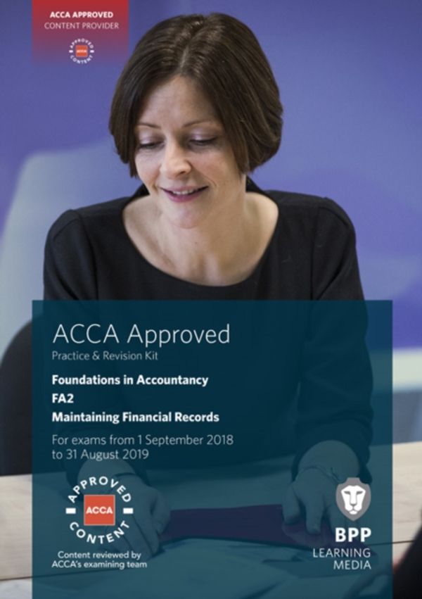 Cover Art for 9781509717514, FIA Maintaining Financial Records FA2: Practice and Revision Kit by BPP Learning Media