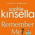 Cover Art for B0031RS58I, Remember Me? by Sophie Kinsella