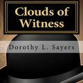Cover Art for 9781463782252, Clouds of Witness by Dorothy L Sayers