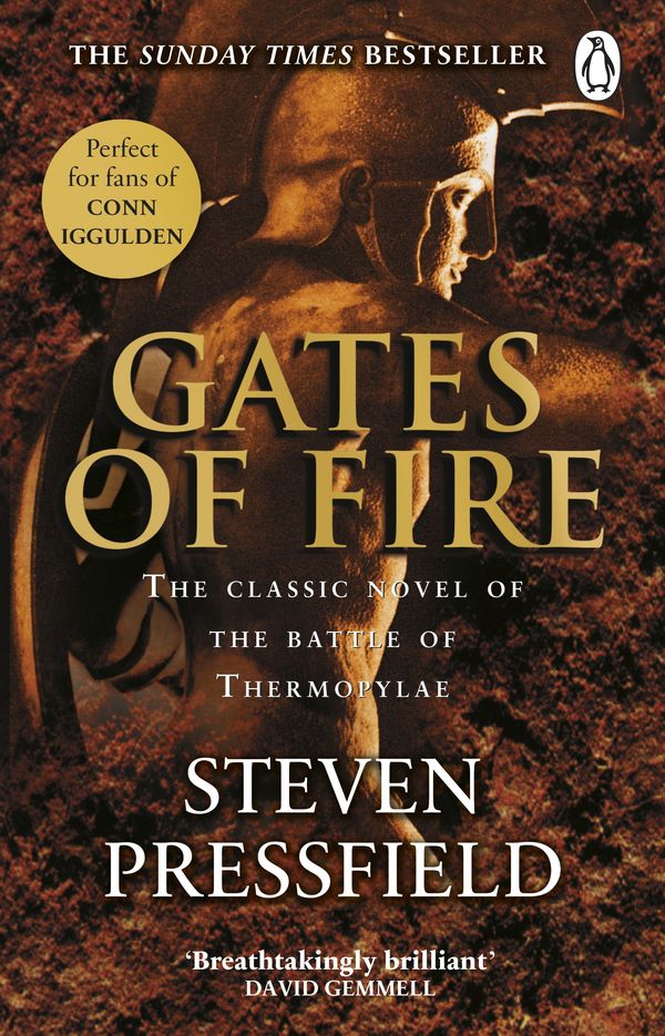 Cover Art for 9780857504623, Gates Of Fire: One of history’s most epic battles is brought to life in this enthralling and moving novel by Steven Pressfield