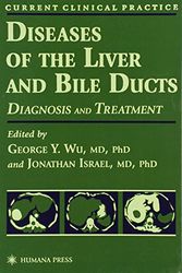 Cover Art for 9780896034310, Diseases of the Liver and Bile Ducts by George Y. Wu