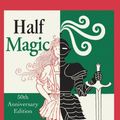 Cover Art for 9780786279524, Half Magic by Edward Eager