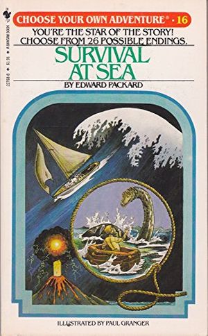Cover Art for 9780553227680, Survival at Sea (Choose Your Own Adventure 16) by Edward Packard