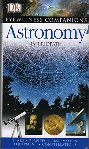 Cover Art for 9780831769697, Astronomy by Ian Ridpath